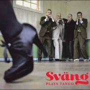 Sväng – Sväng Plays Tango