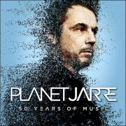 Jean-Michel Jarre – Planet Jarre – 50 Years Of Music