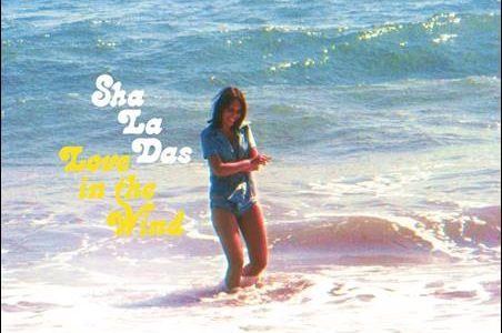 The Sha La Das – Love In The Wind