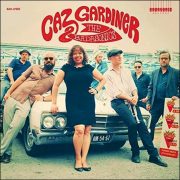 Caz Gardiner & The Badasonics – Caz Gardiner & The Badasonics
