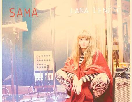 Lana Cenčić – Sama