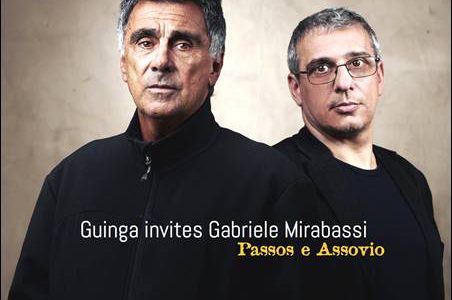 Guinga invites Gabriele Mirabassi – Passos e Assovio