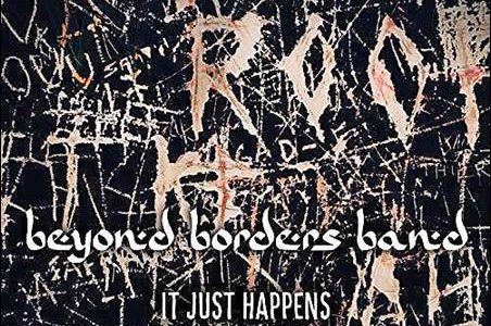 Beyond Borders Band – It Just Happens