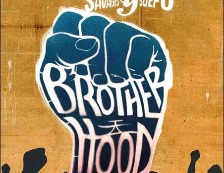 Savages Y Suefo – Brotherhood
