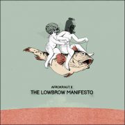 David Nesselhauf – Afrokraut II: The Lowbrow Manifesto