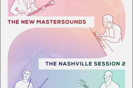 The New Mastersounds – Nashville Session 2