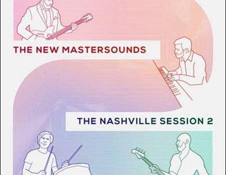 The New Mastersounds – Nashville Session 2