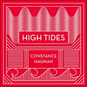 Constance Hauman – High Tides