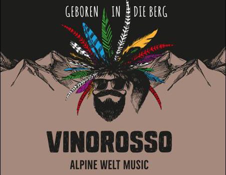 VINOROSSO – Geboren in den Berg