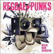 Berlin Boom Orchestra – Reggae Punks