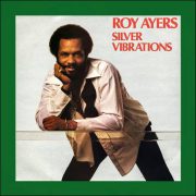 Roy Ayers – Silver Vibrations