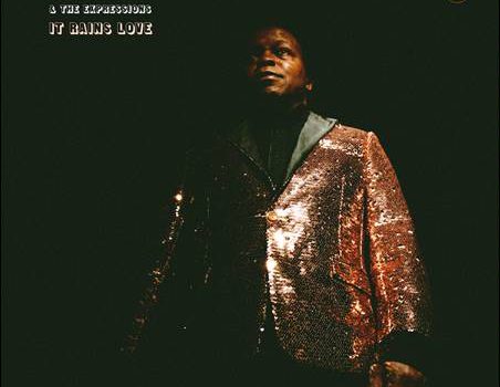 Lee Fields & The Expressions – It Rains Love