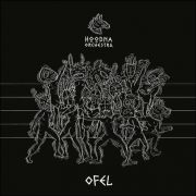 Hoodna Orchestra – Ofel