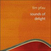 Tim Pfau – Sounds Of Delight