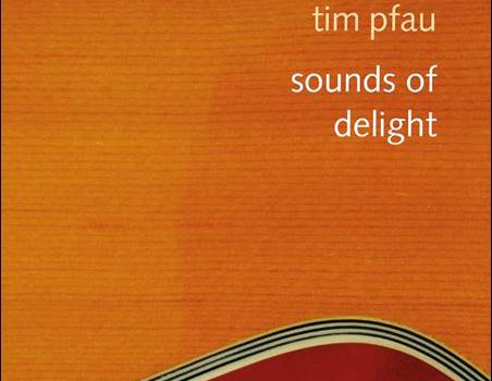 Tim Pfau – Sounds Of Delight