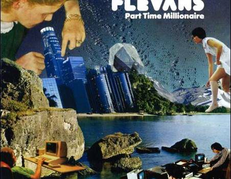 Flevans – Part Time Millionaire