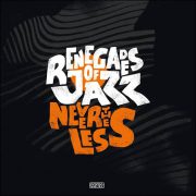 Renegades Of Jazz – Nevertheless