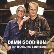 Chris Jones & Steve Baker – Damn Good Run