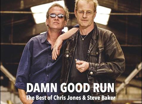 Chris Jones & Steve Baker – Damn Good Run