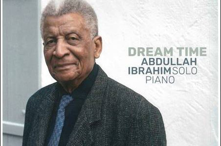 Abdullah Ibrahim – Dream Time