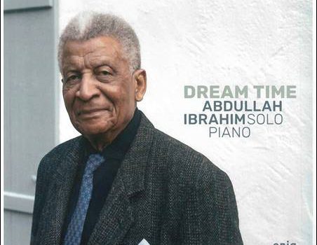 Abdullah Ibrahim – Dream Time