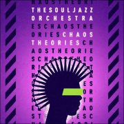 The Souljazz Orchestra – Chaos Theories