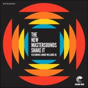 The New Mastersounds featuring Lamar Williams Jr. – Shake It