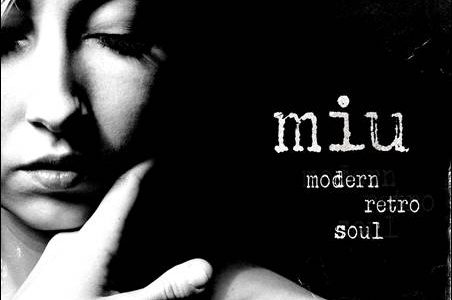 Miu – Modern Retro Soul