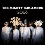 The Mighty Mocambos – 2066