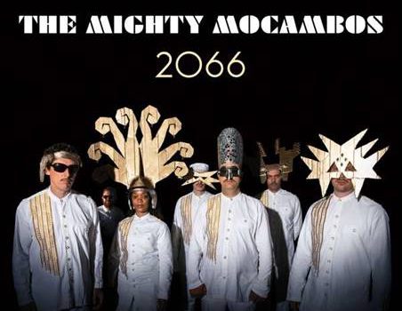 The Mighty Mocambos – 2066