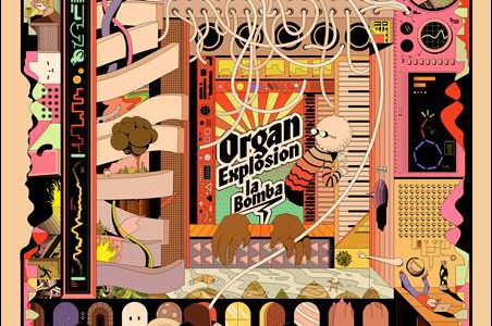 Organ Explosion – La Bomba