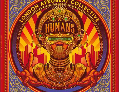 London Afrobeat Collective – Humans