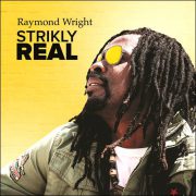 Raymond Wright – Strikly Real