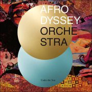 Afrodyssey Orchestra – Under The Sun
