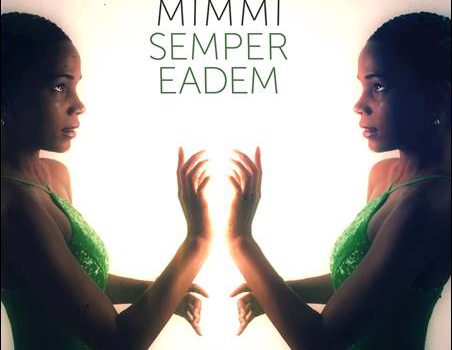 Mimmi – Semper Eadem