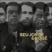 Seu Jorge & Rogê – Night Dreamer Direct-To-Disc Sessions