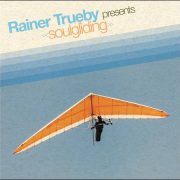 Various – Rainer Trüby presents Soulgliding