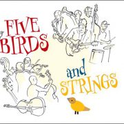 Axel Fischbacher Quintet & Kammerphilharmonie Wuppertal – Five Birds and Strings