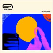 Groove Armada – Edge Of The Horizon