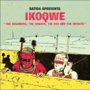 Ikoqwe – The Beginning, The Medium, The End And The Infinite