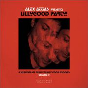 Various – Alex Attias presents LillyGood Party!
