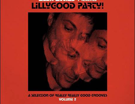 Various – Alex Attias presents LillyGood Party!