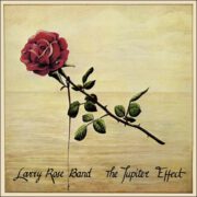 Larry Rose Band – The Jupiter Effect