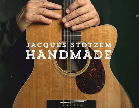 Jacques Stotzem – Handmade