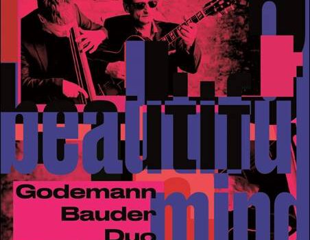 Godemann Bauder Duo – Beautiful Mind