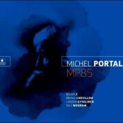 Michel Portal – MP85
