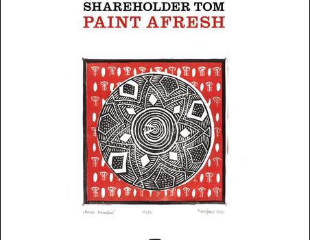 Shareholder Tom – Paint Afresh