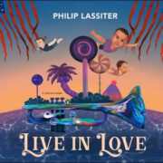 Philip Lassiter – Live In Love