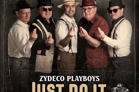 Zydeco Playboys – Just Do It