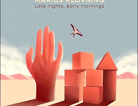 Marius Klovning – Late Nights, Early Mornings